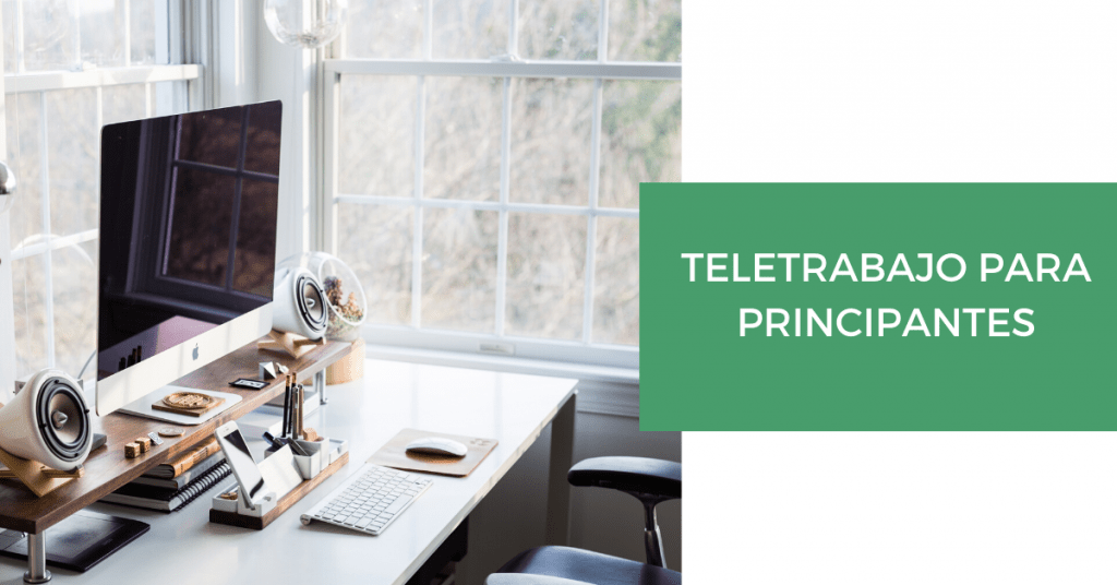 Teletrabajo para principantes
