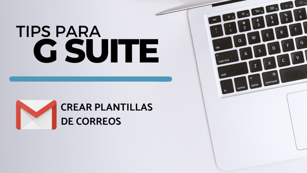¿Como crear plantillas de correos?